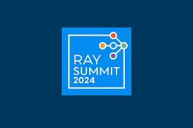 Ray Summit 2024